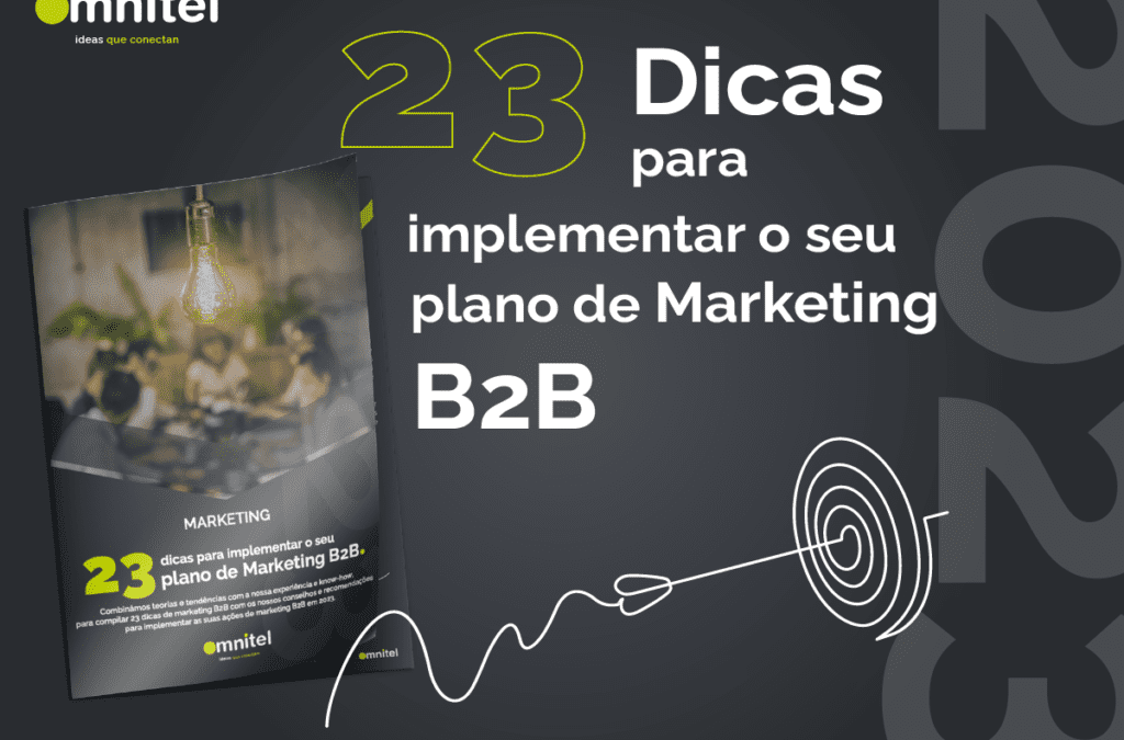 23 Dicas para implementar o seu plano de Marketing B2B