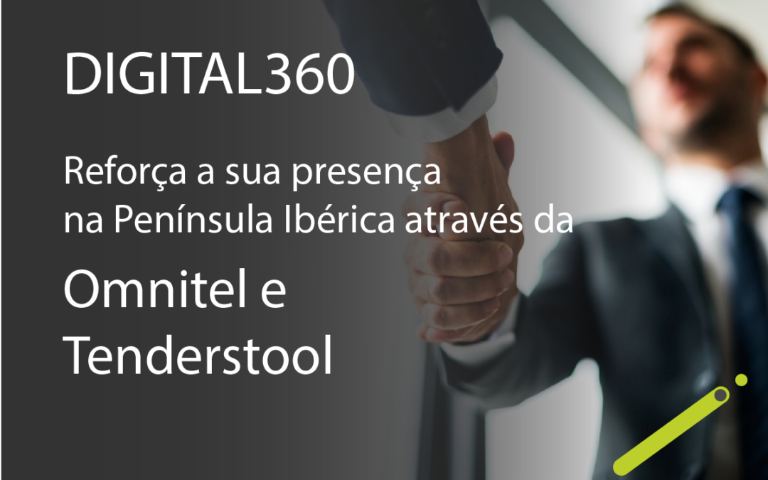 A DIGITAL 360 reforça a sua presença na Península Ibérica através da Omnitel e Tenderstool