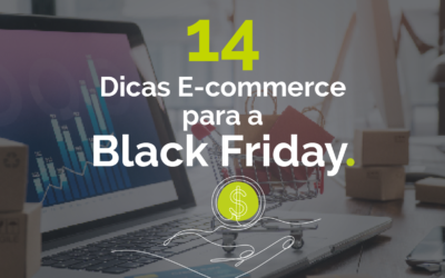 14 Dicas E-commerce para a Black Friday