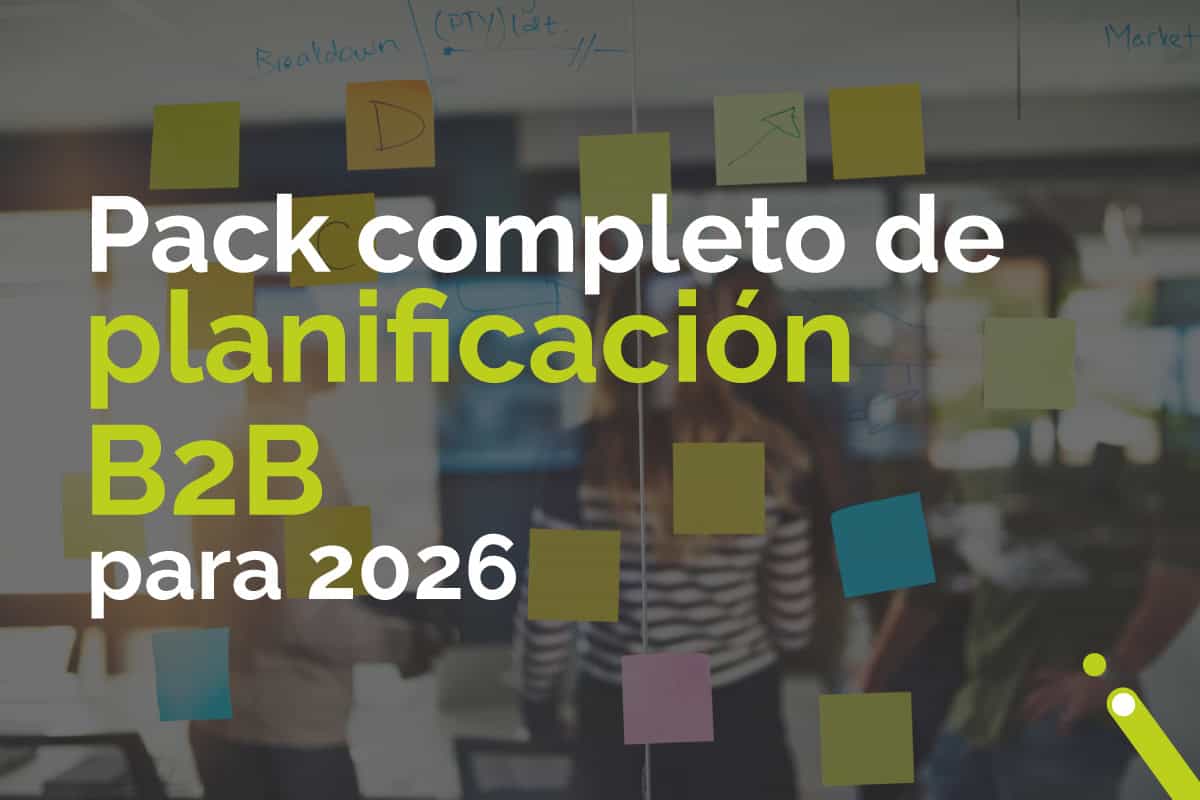 pack completo de planificación b2b para 2026